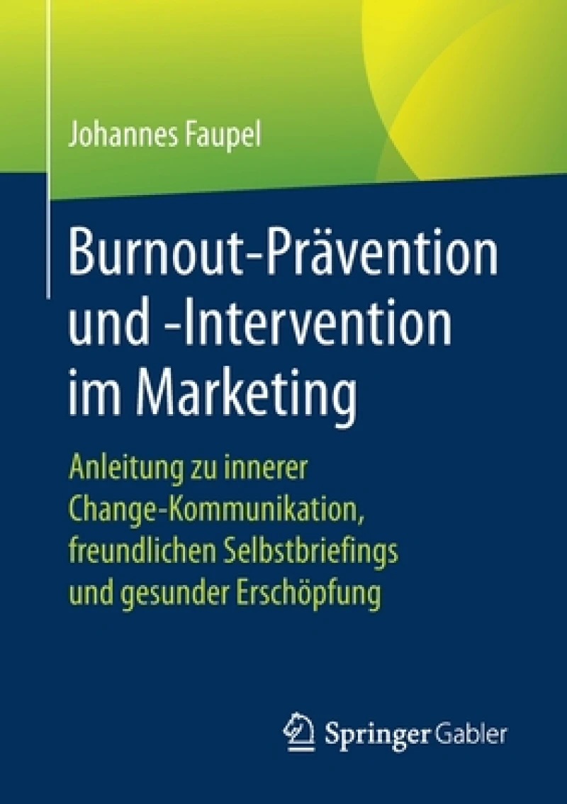 Burnout-Prävention und -Intervention im Marketing