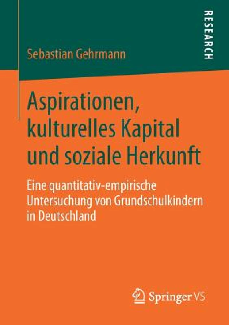 Aspirationen, kulturelles Kapital und soziale Herkunft