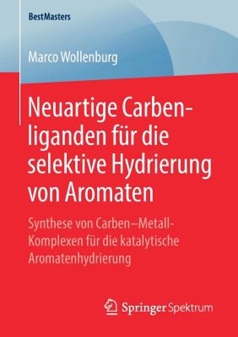 Neuartige Carbenliganden fur die selektive Hydrierung von Aromaten