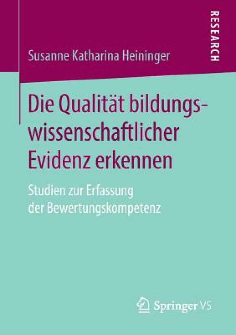 Die Qualitat bildungswissenschaftlicher Evidenz erkennen