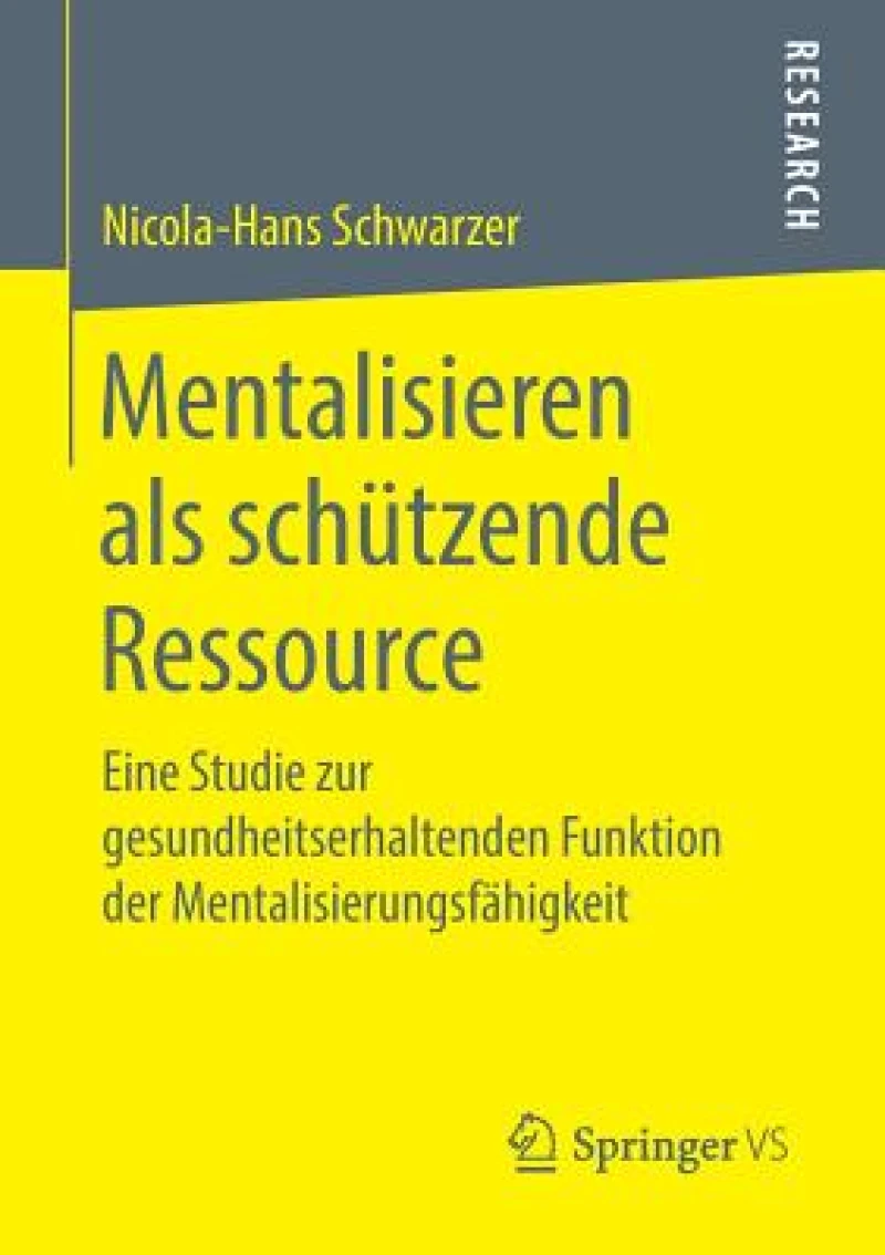 Mentalisieren als schutzende Ressource