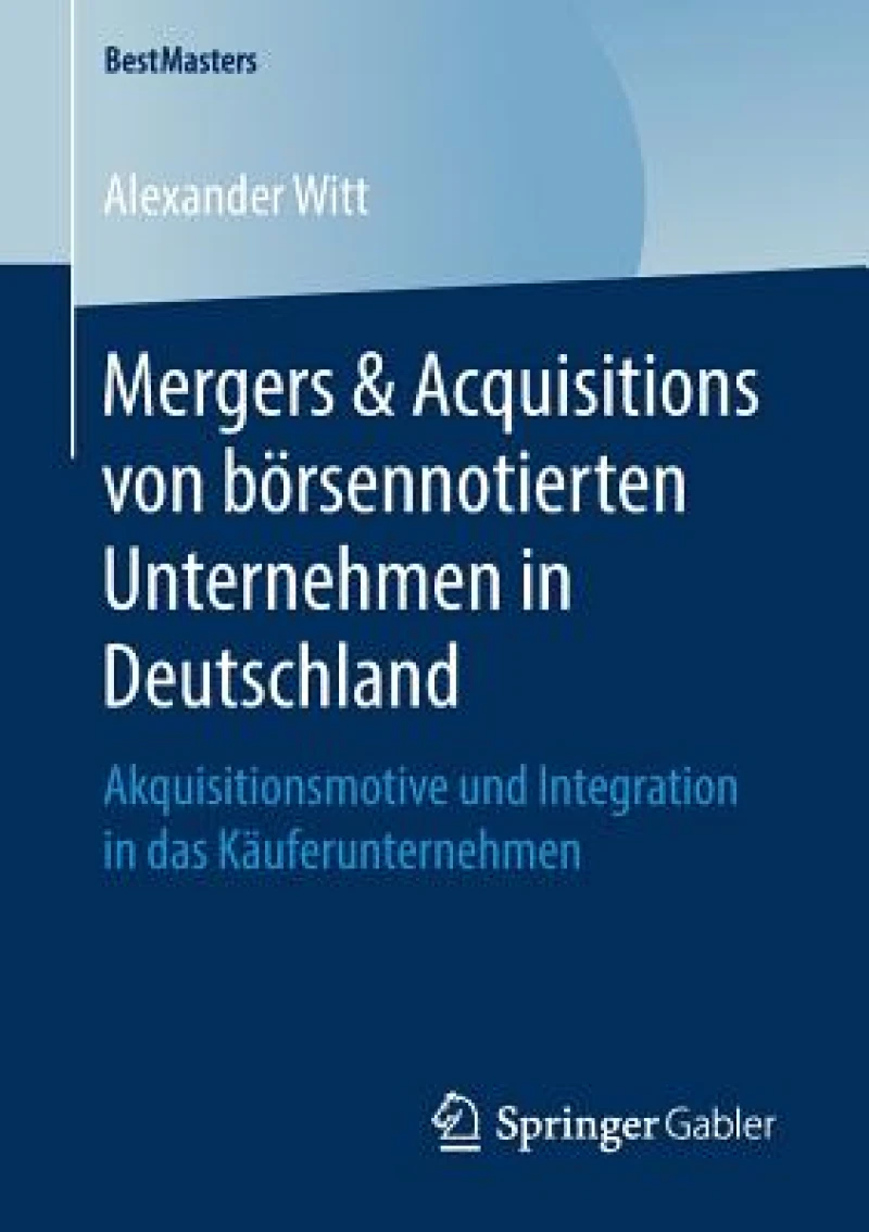 Mergers & Acquisitions von borsennotierten Unternehmen in Deutschland