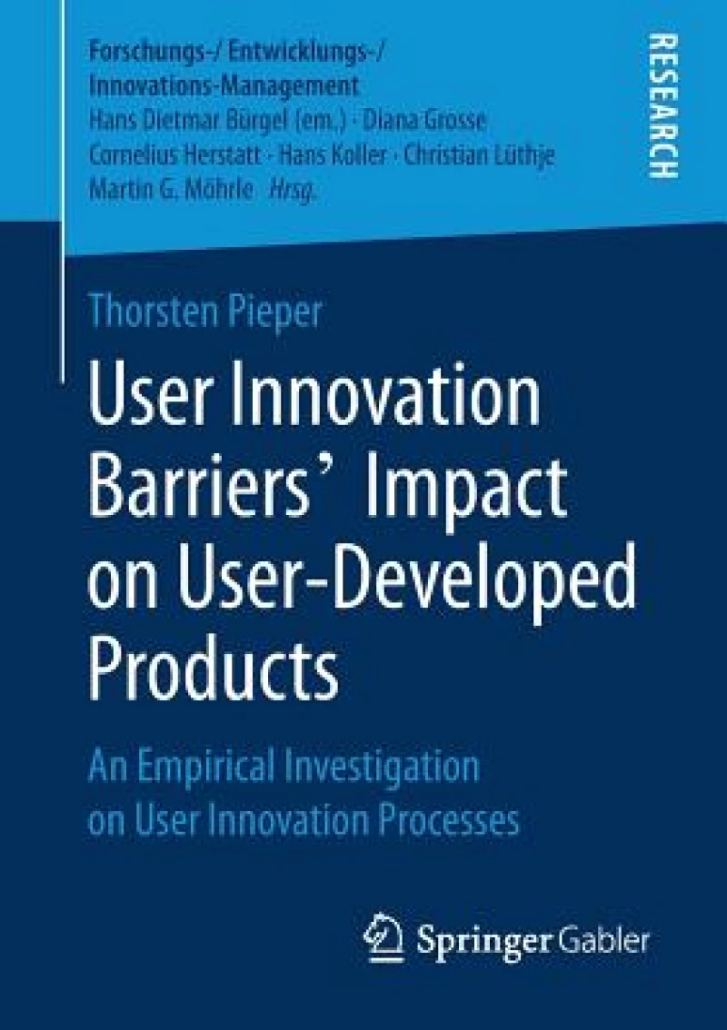 User Innovation Barriers’ Impact on User-Developed Products