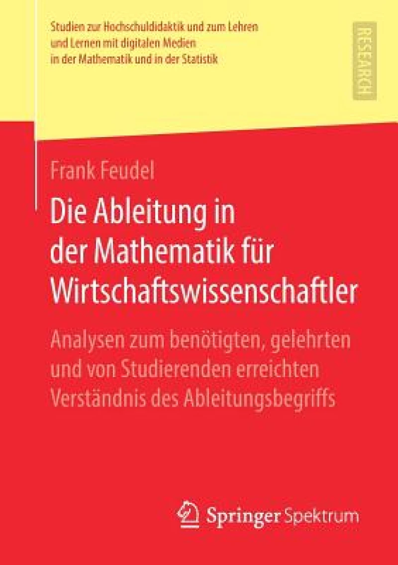 Die Ableitung in der Mathematik für Wirtschaftswissenschaftler