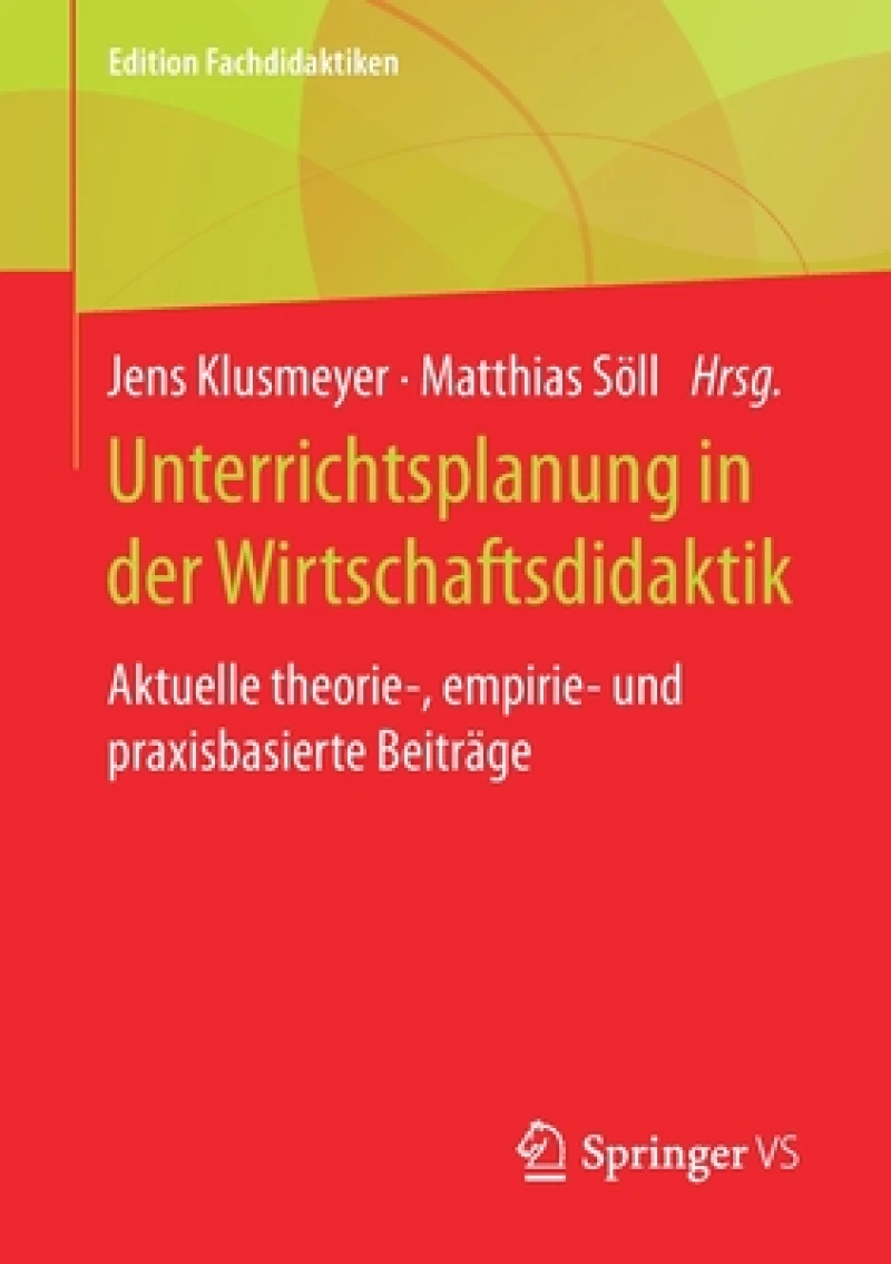 Unterrichtsplanung in der Wirtschaftsdidaktik