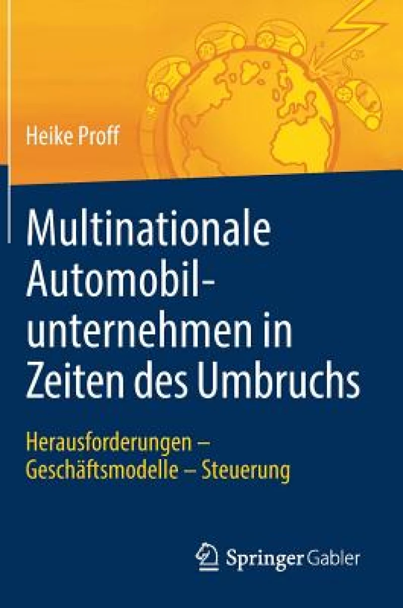 Multinationale Automobilunternehmen in Zeiten des Umbruchs