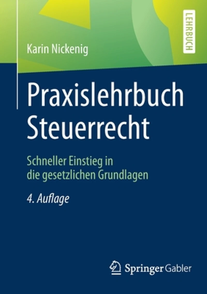 Praxislehrbuch Steuerrecht