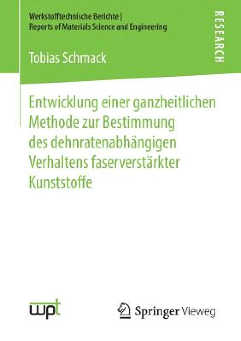 Entwicklung einer ganzheitlichen Methode zur Bestimmung des dehnratenabhängigen Verhaltens faserverstärkter Kunststoffe
