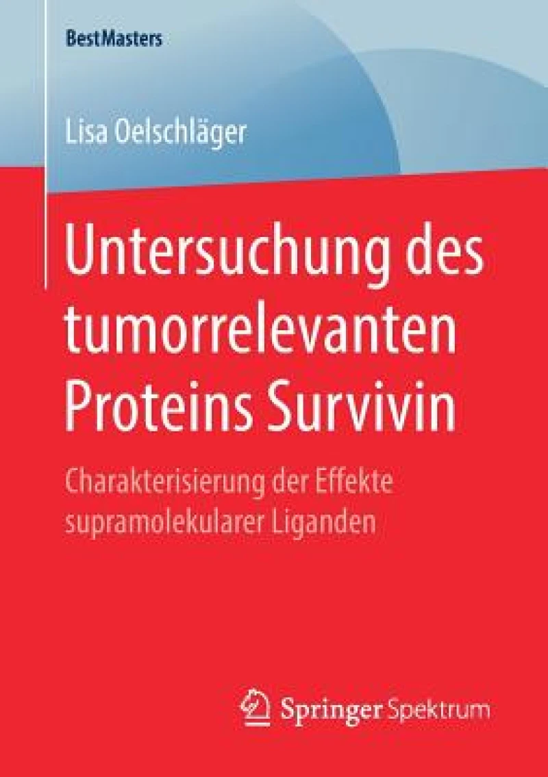 Untersuchung des tumorrelevanten Proteins Survivin