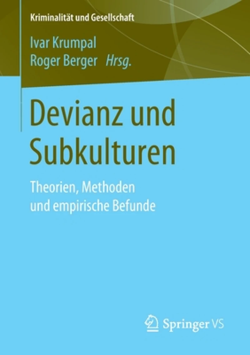 Devianz und Subkulturen