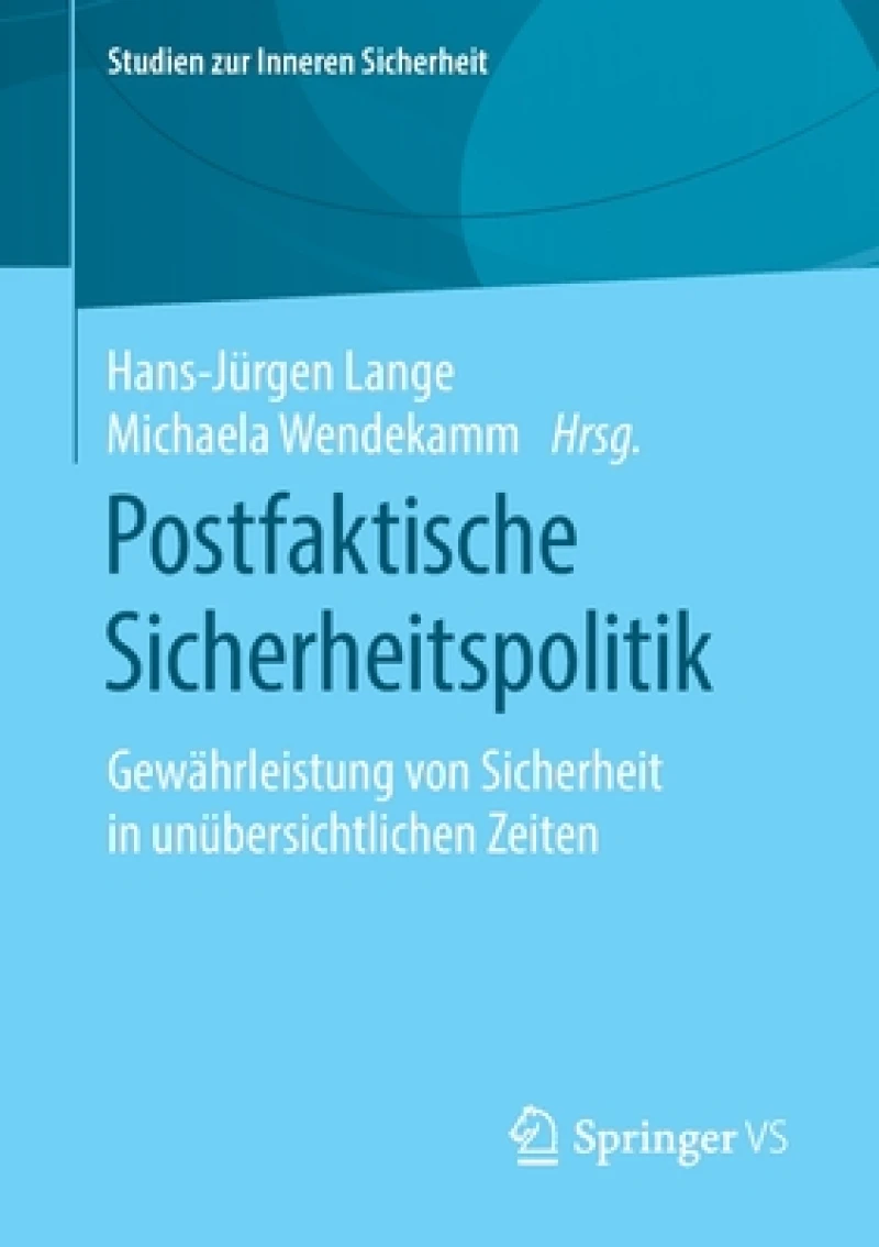 Postfaktische Sicherheitspolitik