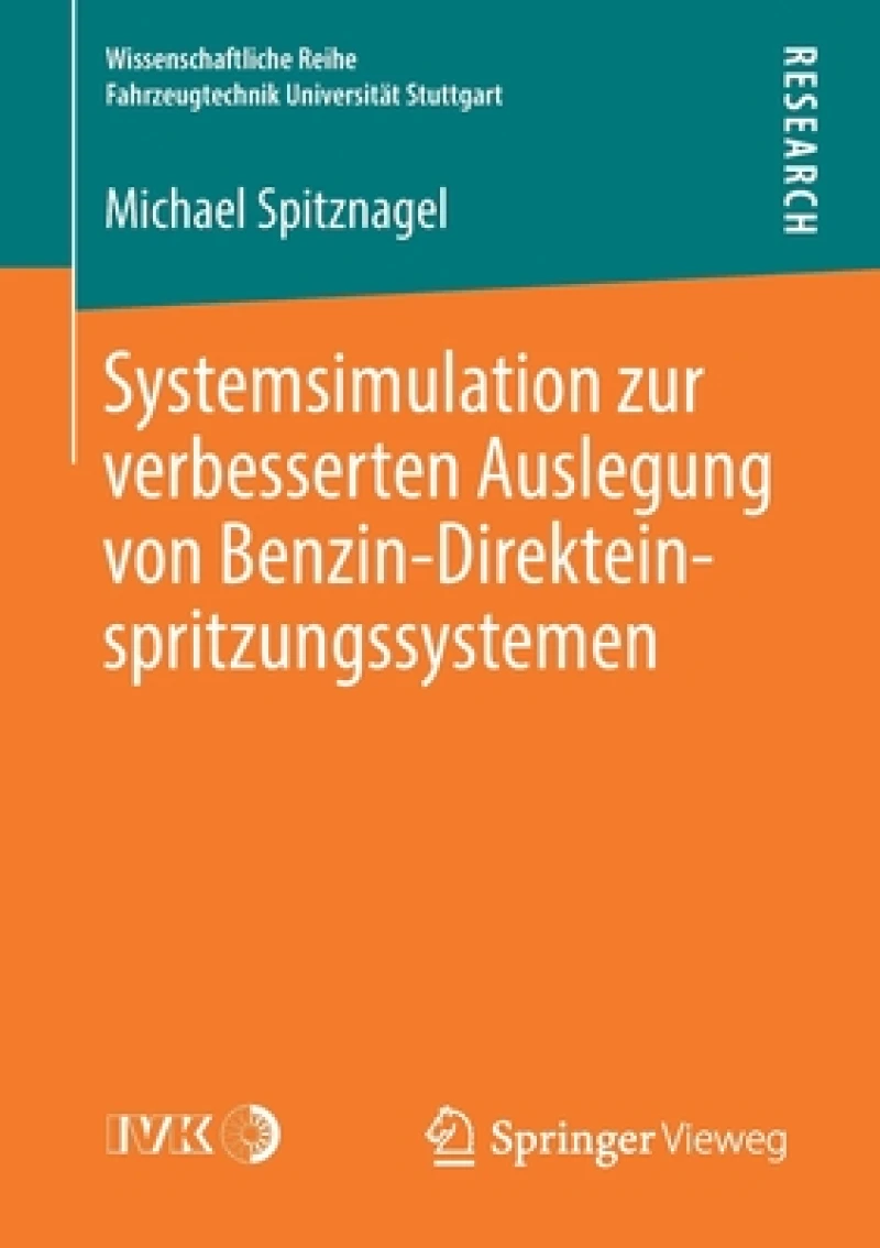 Systemsimulation zur verbesserten Auslegung von Benzin-Direkteinspritzungssystemen