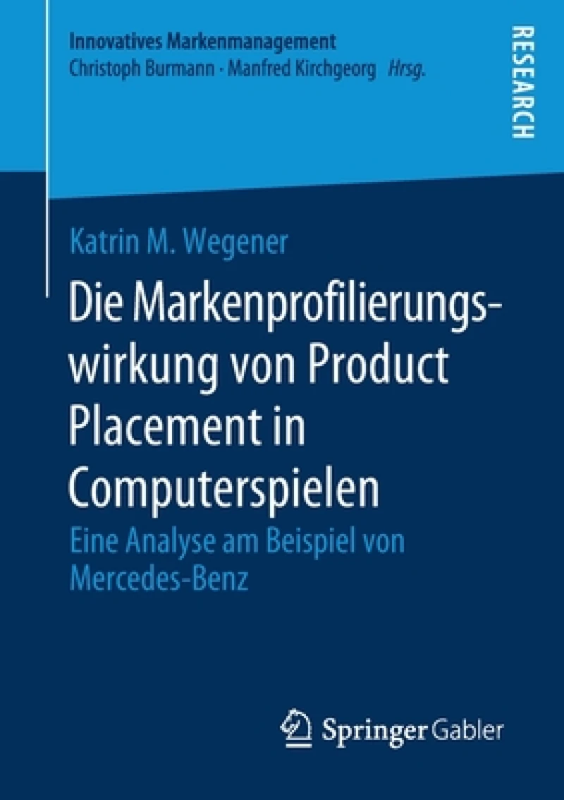 Die Markenprofilierungswirkung von Product Placement in Computerspielen