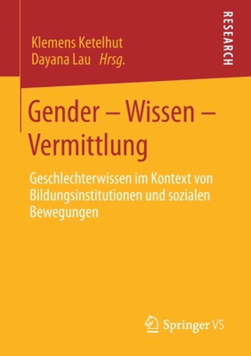 Gender - Wissen - Vermittlung