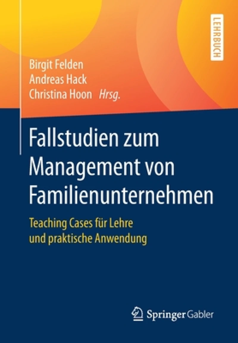 Fallstudien zum Management von Familienunternehmen