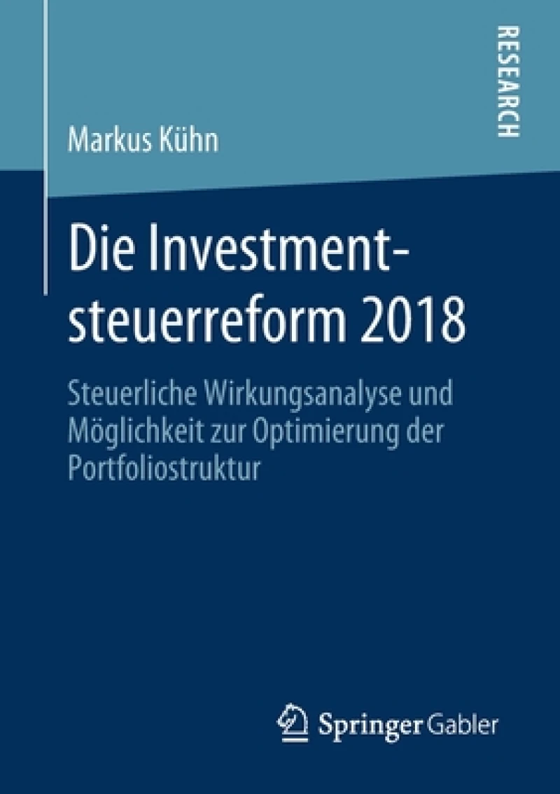 Die Investmentsteuerreform 2018