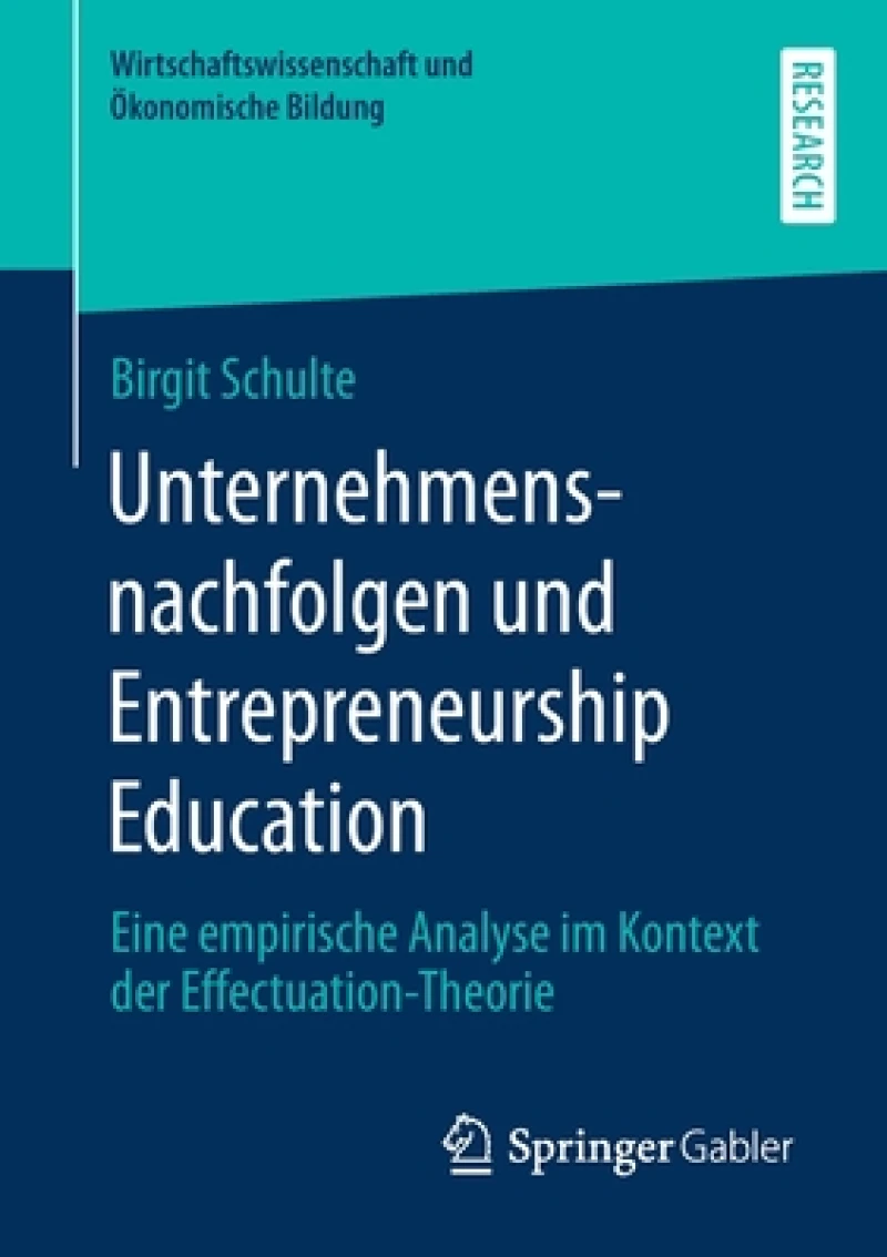 Unternehmensnachfolgen und Entrepreneurship Education
