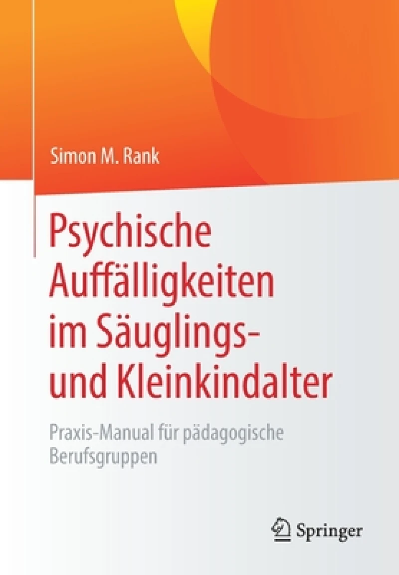 Psychische Auffälligkeiten im Säuglings- und Kleinkindalter