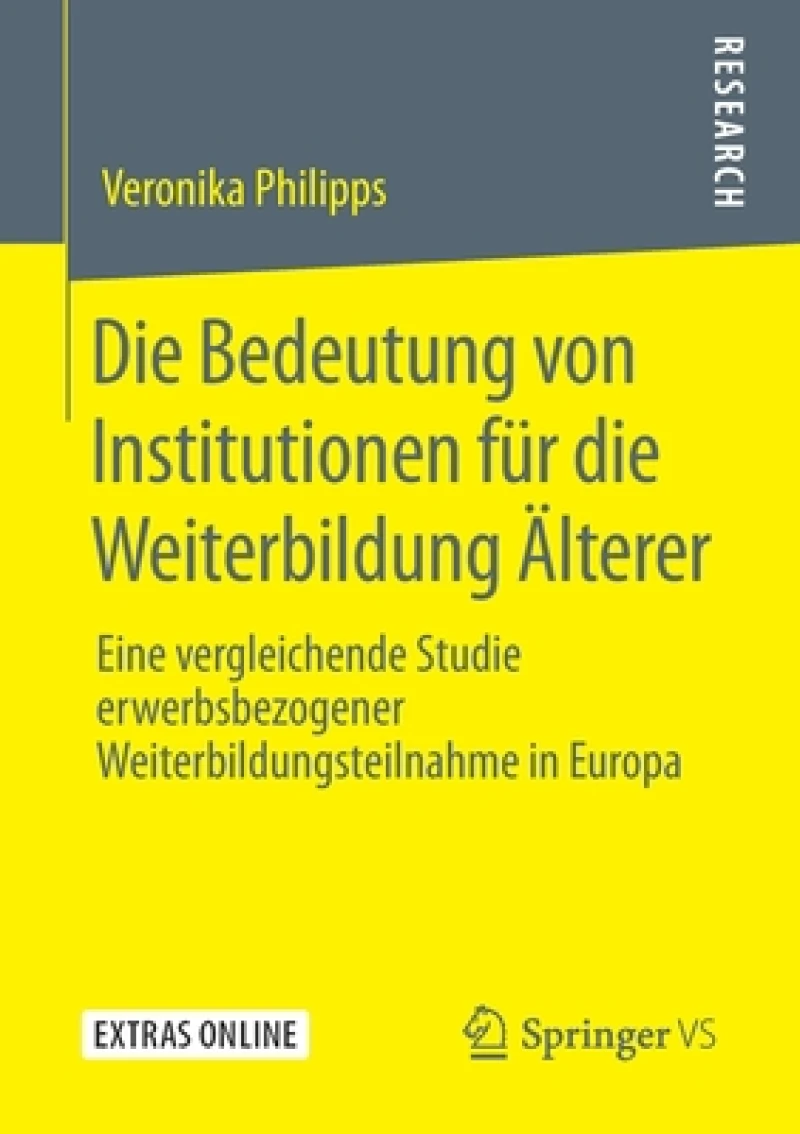 Die Bedeutung von Institutionen für die Weiterbildung Älterer