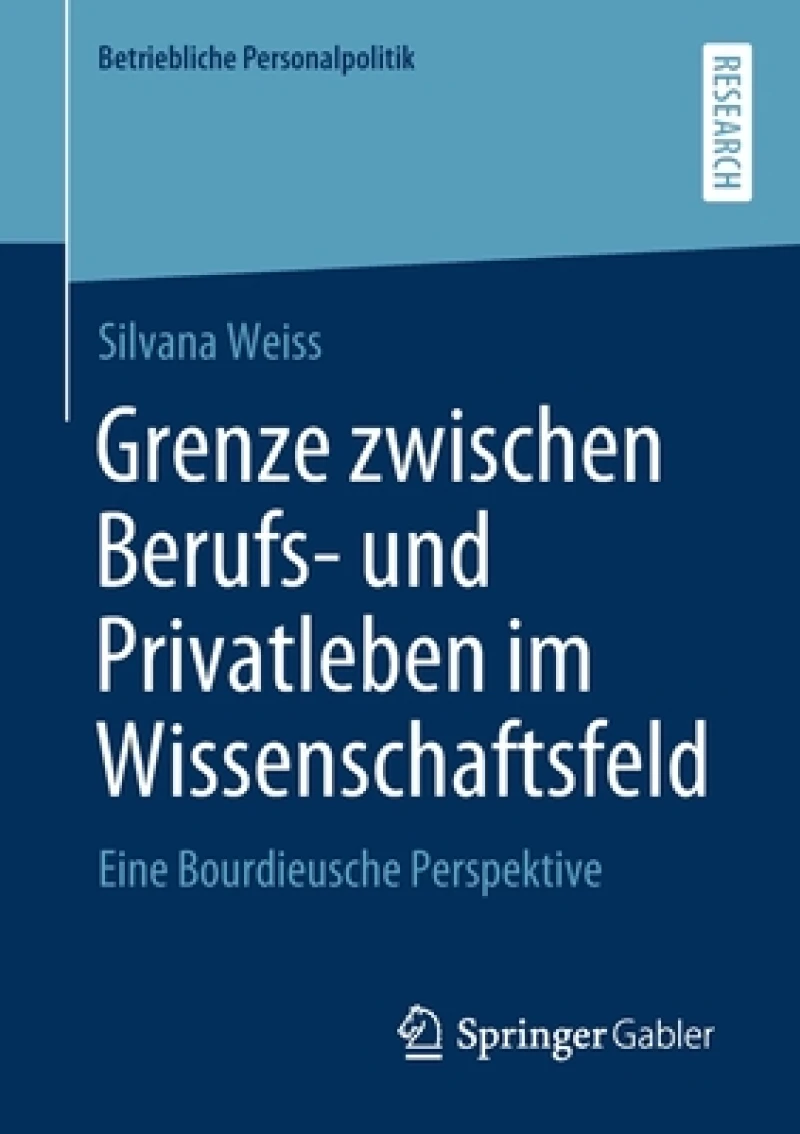 Grenze zwischen Berufs- und Privatleben im Wissenschaftsfeld