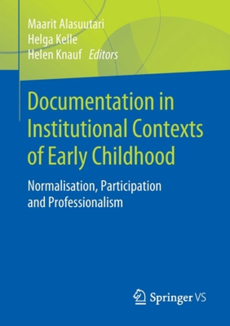 Documentation in Institutional Contexts of Early Childhood