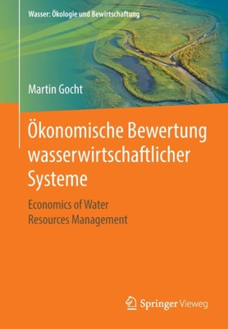 Okonomische Bewertung wasserwirtschaftlicher Systeme