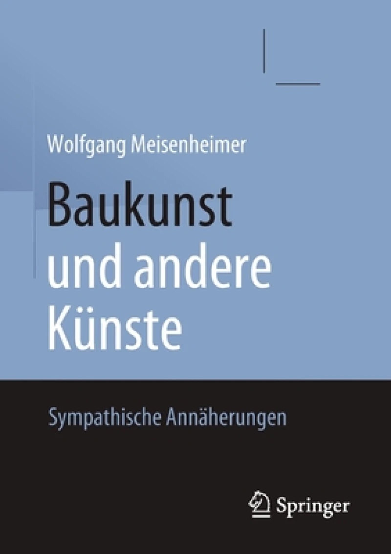 Baukunst Und Andere Künste