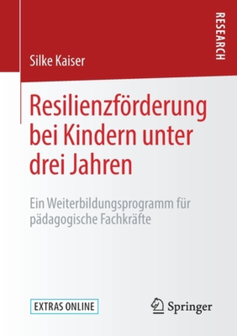 Resilienzförderung bei Kindern unter drei Jahren