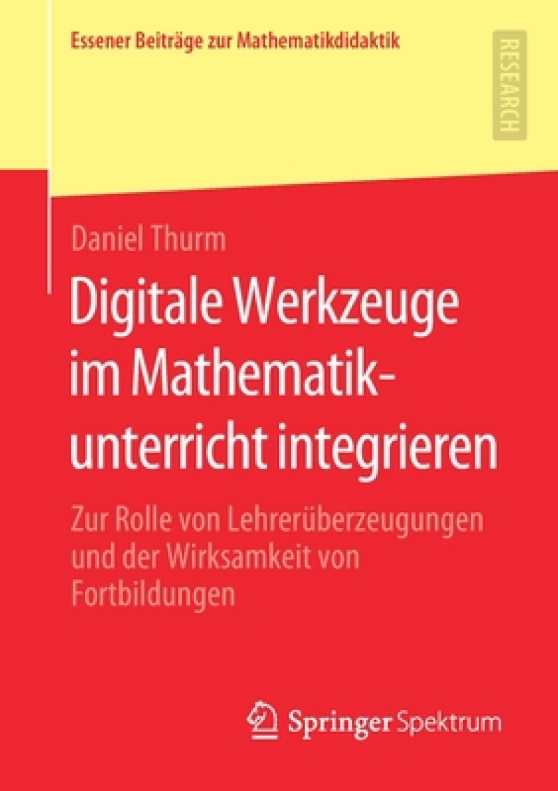 Digitale Werkzeuge im Mathematikunterricht integrieren