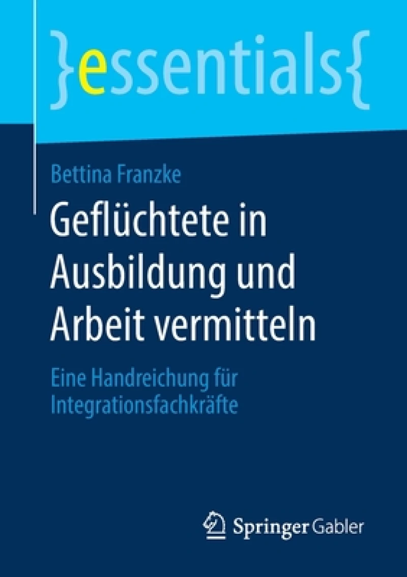 Gefluchtete in Ausbildung und Arbeit vermitteln