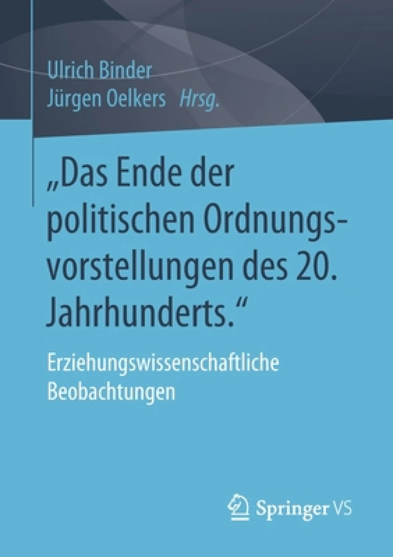 „Das Ende der politischen Ordnungsvorstellungen des 20. Jahrhunderts."