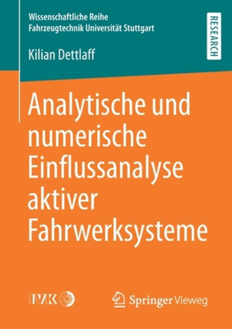 Analytische und numerische Einflussanalyse aktiver Fahrwerksysteme