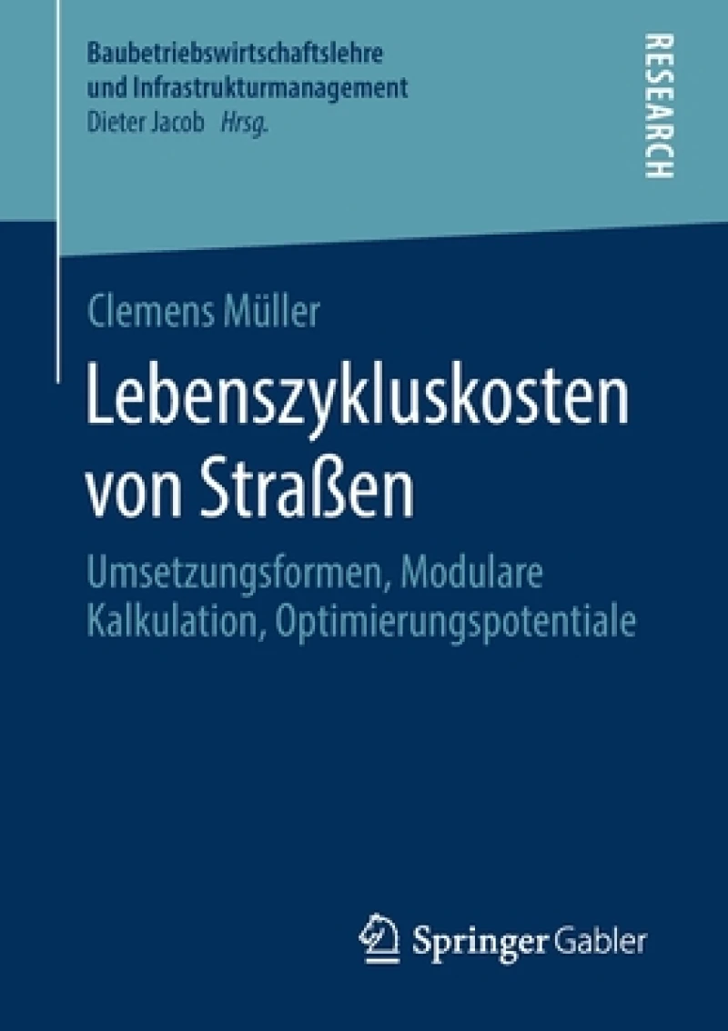 Lebenszykluskosten von Straßen