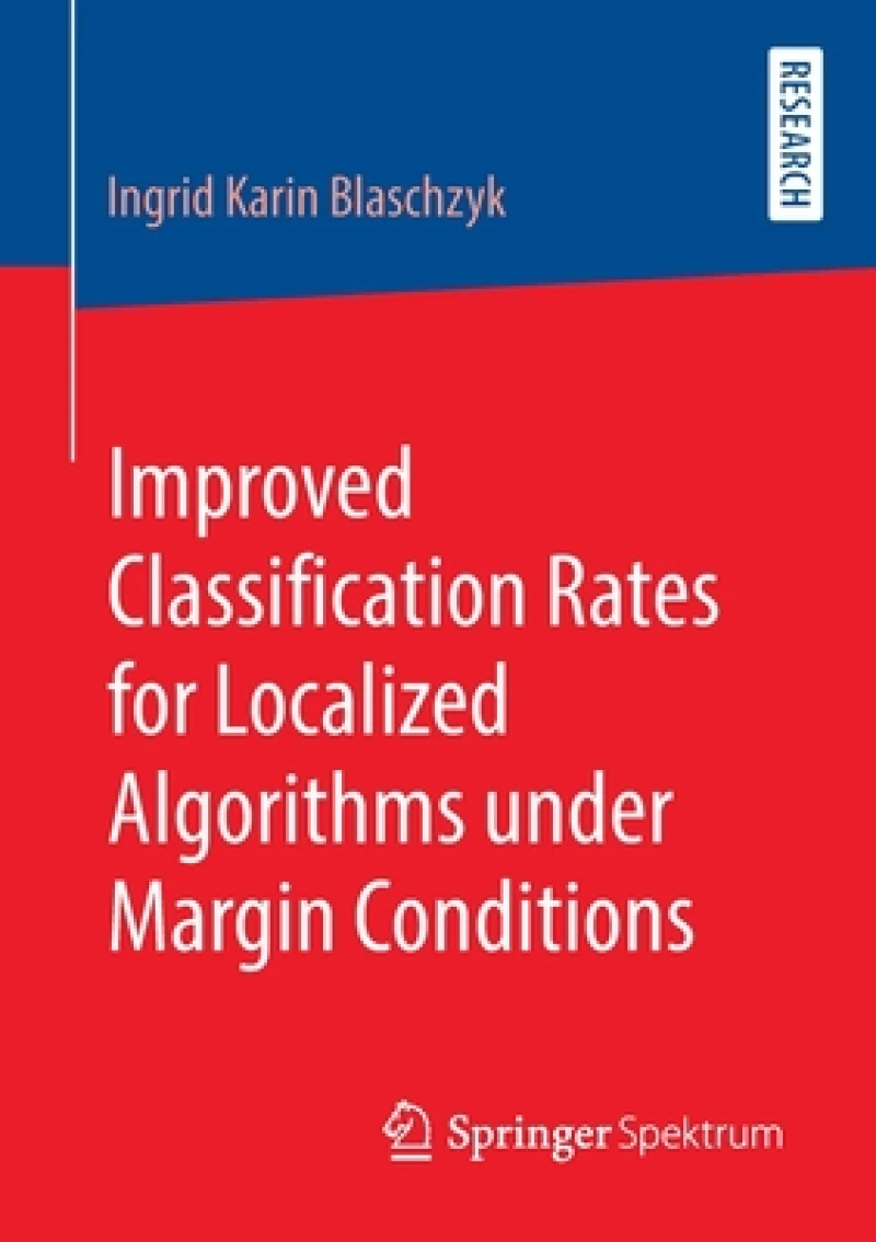 Improved Classification Rates for Localized Algorithms under Margin Conditions
