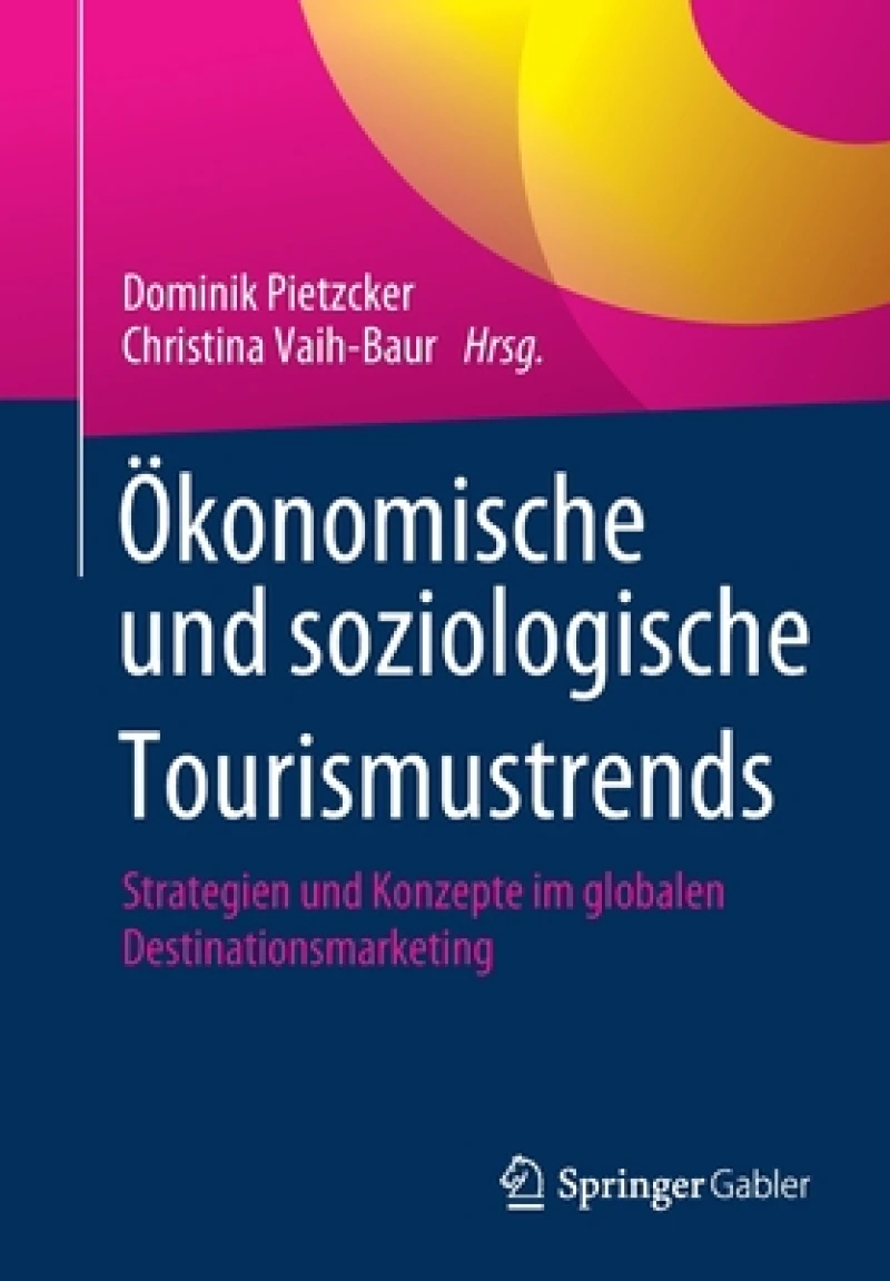 Okonomische und soziologische Tourismustrends
