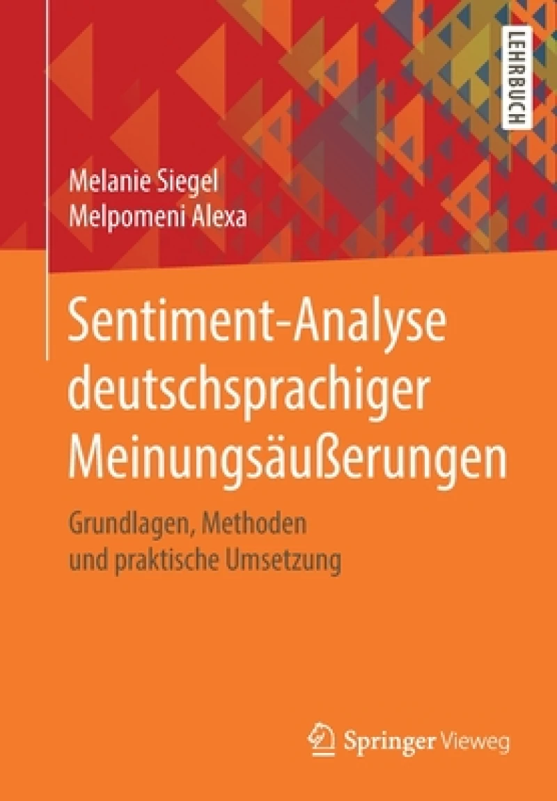 Sentiment-Analyse deutschsprachiger Meinungsaußerungen