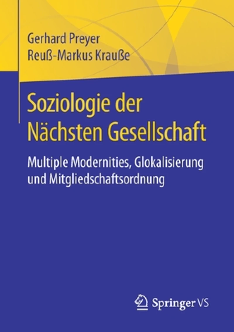 Soziologie der Nachsten Gesellschaft