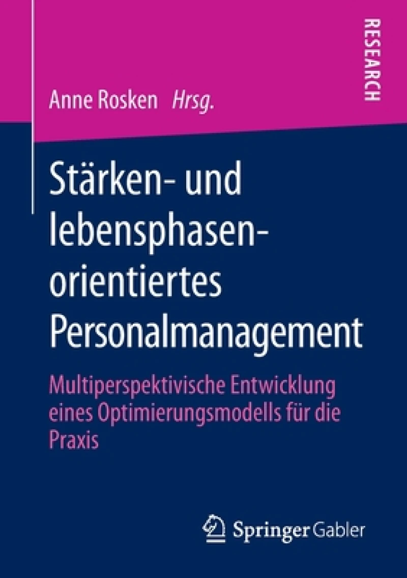 Starken- und lebensphasenorientiertes Personalmanagement