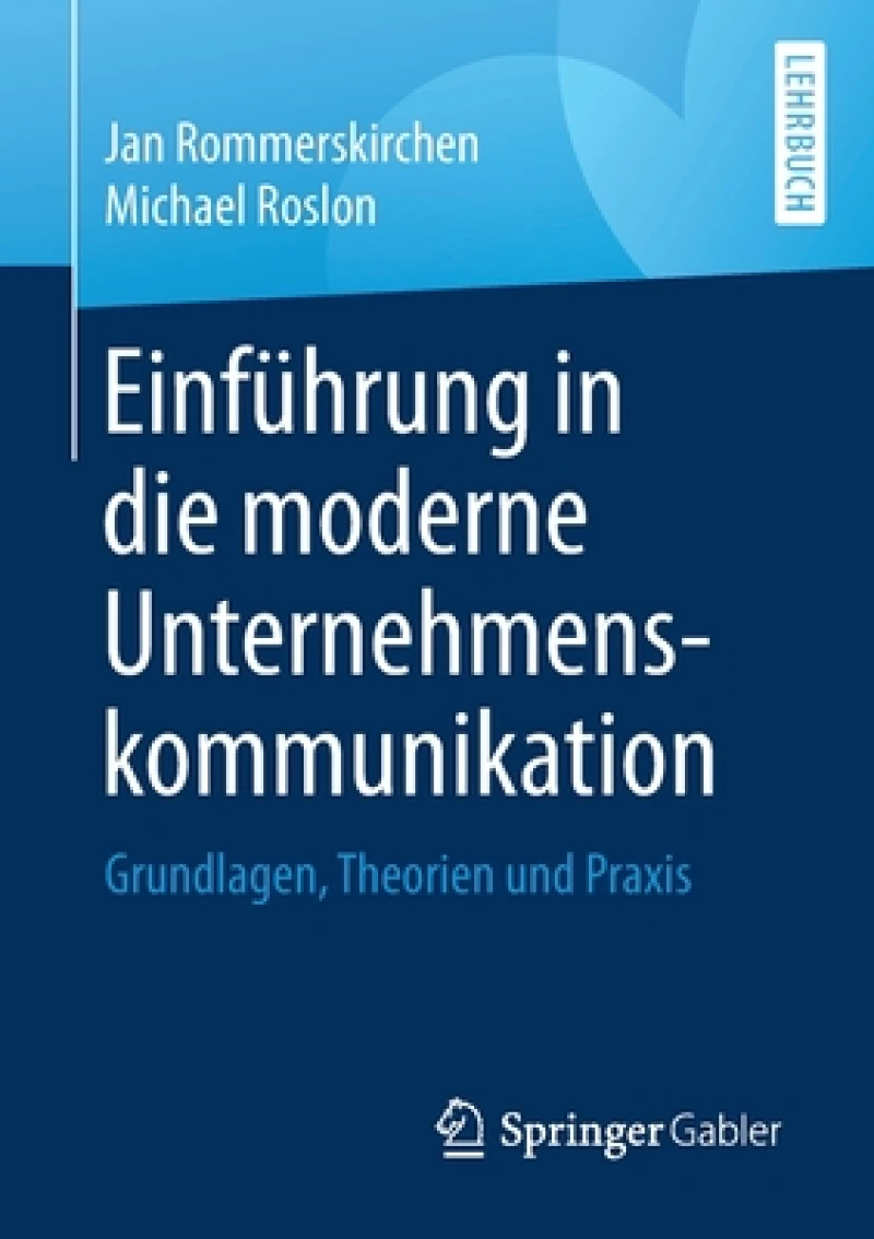 Einfuhrung in die moderne Unternehmenskommunikation