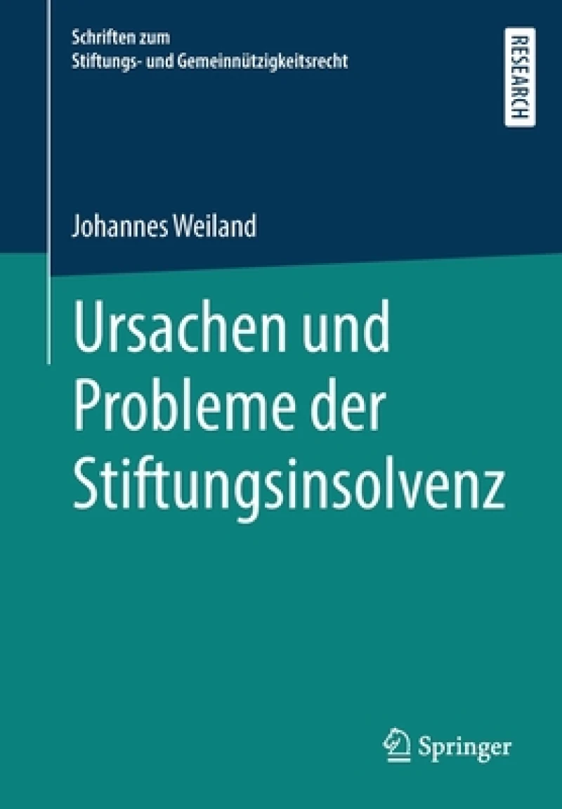 Ursachen und Probleme der Stiftungsinsolvenz