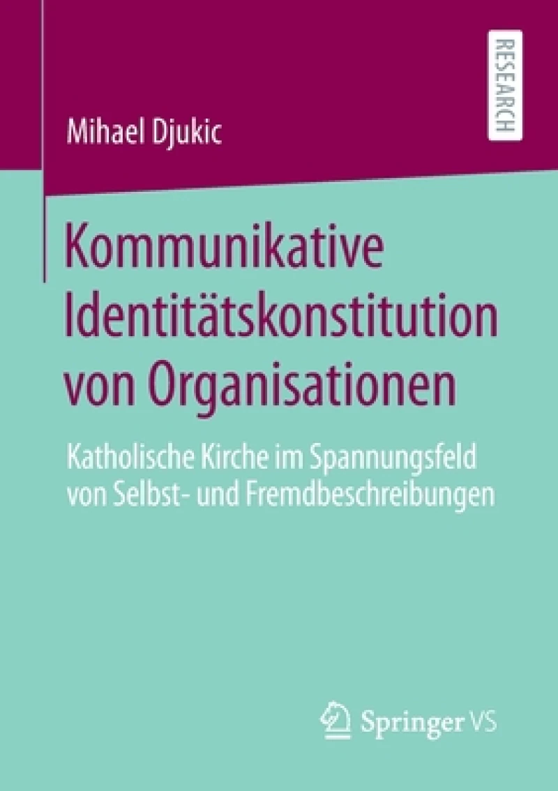 Kommunikative Identitatskonstitution von Organisationen