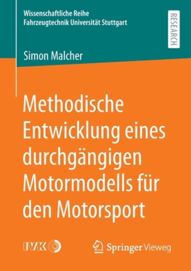 Methodische Entwicklung eines durchgangigen Motormodells fur den Motorsport