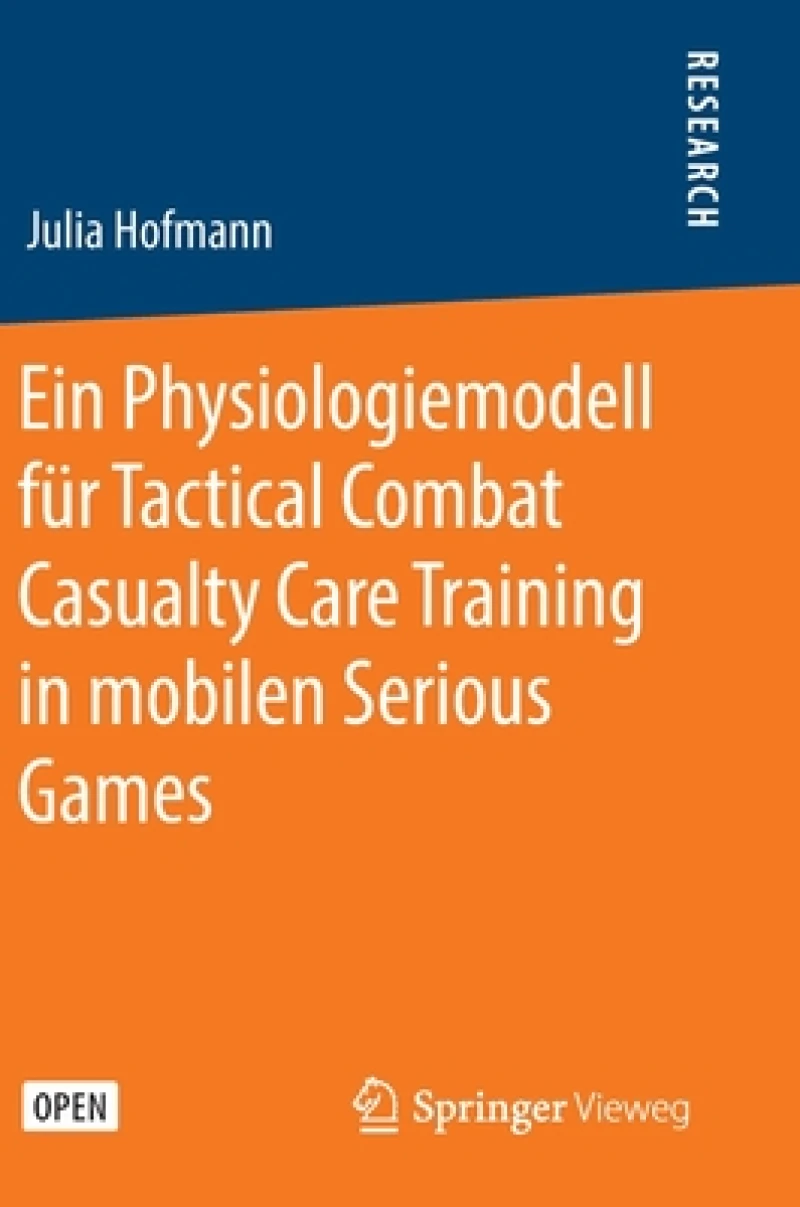Ein Physiologiemodell fur Tactical Combat Casualty Care Training in mobilen Serious Games