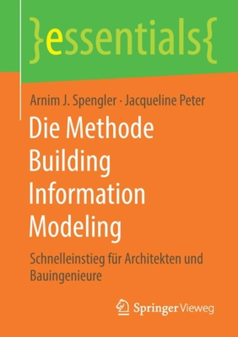 Die Methode Building Information Modeling