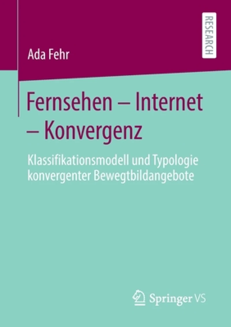 Fernsehen – Internet – Konvergenz
