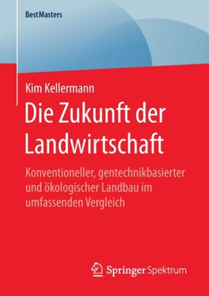 Die Zukunft der Landwirtschaft
