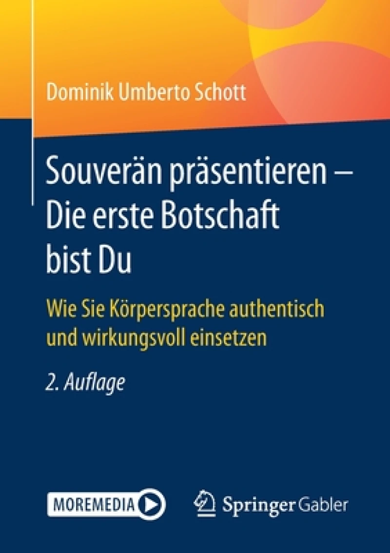 Souverän präsentieren - Die erste Botschaft bist Du