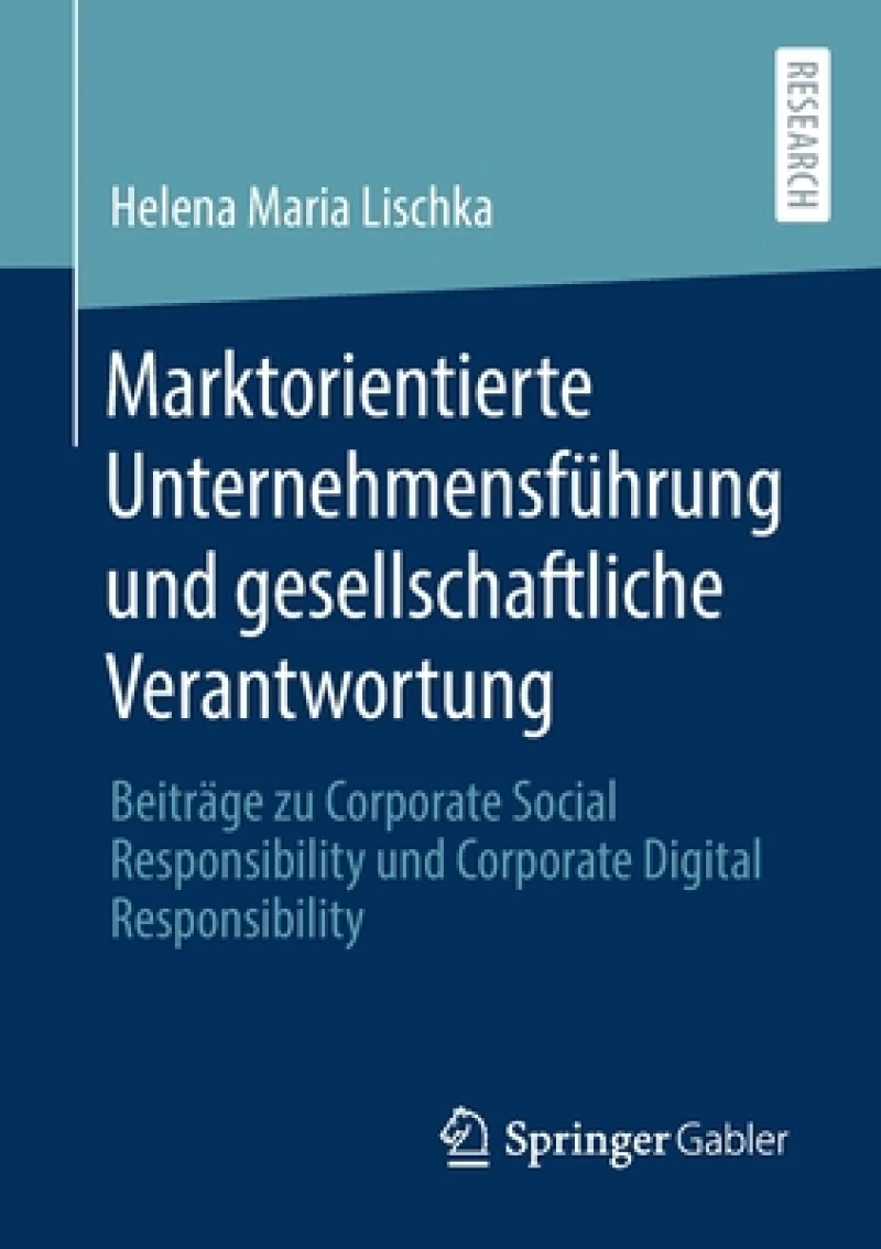 Marktorientierte Unternehmensfuhrung und gesellschaftliche Verantwortung