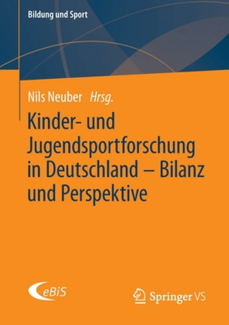 Kinder- und Jugendsportforschung in Deutschland - Bilanz und Perspektive