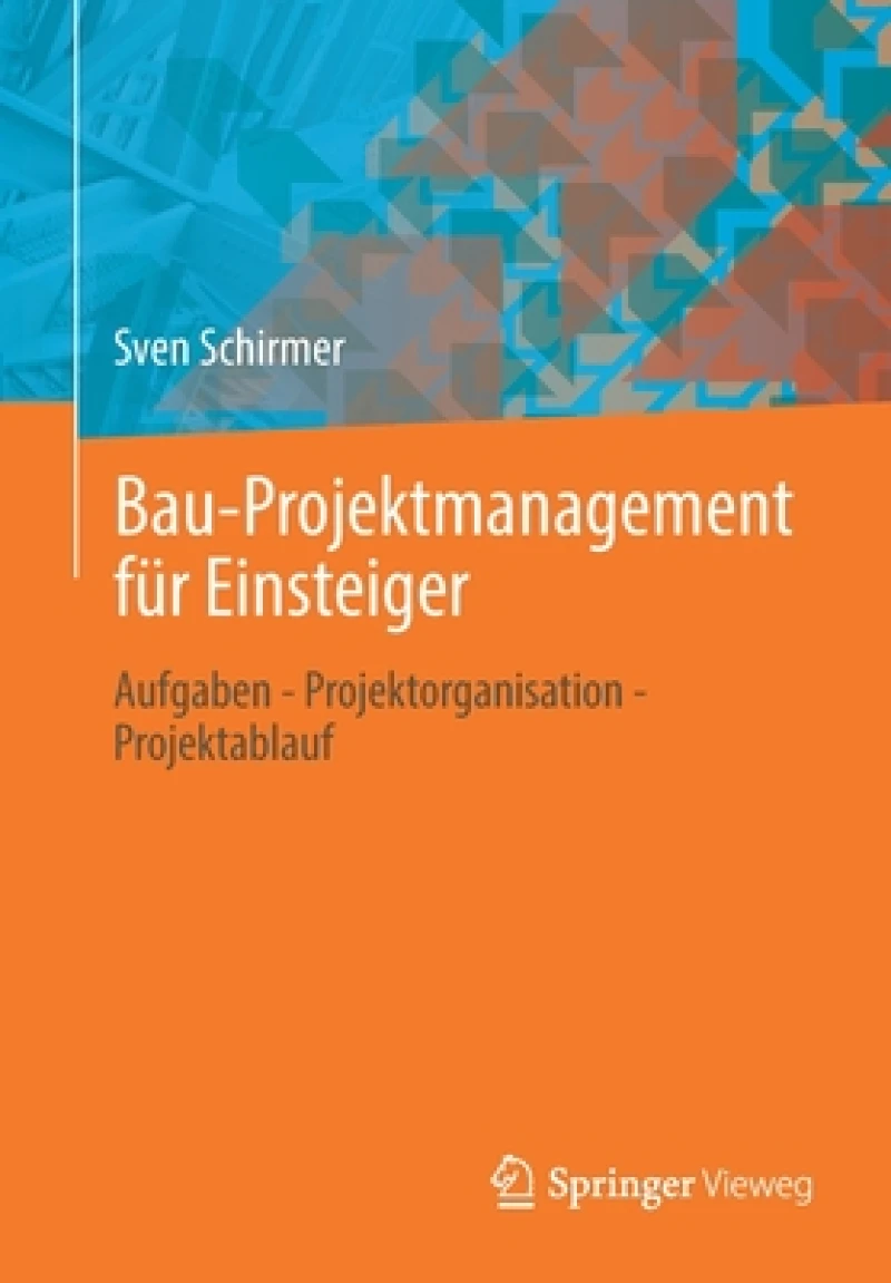 Bau-Projektmanagement fur Einsteiger
